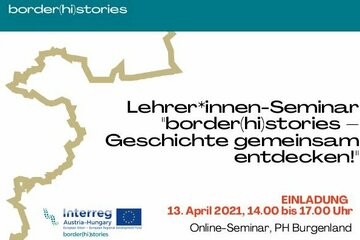 Einladung zum LehrerInnen-Seminar „border(hi)stories – Geschichte gemeinsam entdecken“